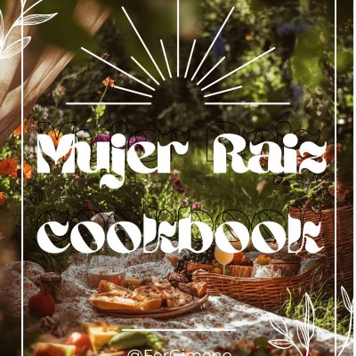 Mujer Raíz: cookbook